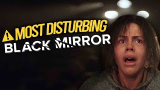 Top 5 Disturbing Black Mirror Episodes  Spookyastronauts [upl. by Artenal]