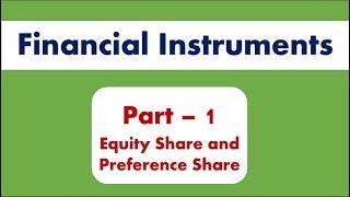 Lecture 3 Financial Instruments Part 1 Equity and Preference Shares for SEBI Grade A [upl. by Berkie]