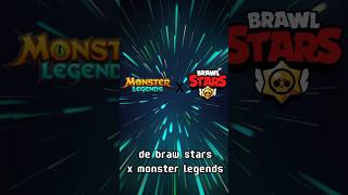 Brawl stars x monster legends [upl. by Eide]