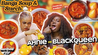 FOODLUM KOMBAT ep2  Ahnie VS Blacqueen [upl. by Oicnevuj]