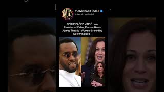 In a Resurfaced Video Kamala Agrees That Se Workers Should be Decriminalized diddy [upl. by Mcculloch600]