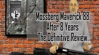 Mossberg Maverick 88  Review After 8 Years [upl. by Georglana713]