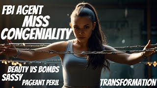 Miss Congeniality  Undercover  Beauty vs Bombs  Transformation  FBI Agent [upl. by Atte2]