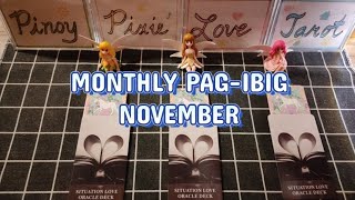 MONTHY PAGIBIG  NOVEMBER 2024  Love Tagalog Tarot Reading [upl. by Binetta881]