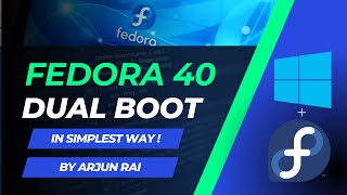 Dual Boot Your Windows With Fedora 40  Step by Step Tutorial [upl. by Aihsoem850]