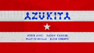 Steve Aoki Daddy Yankee PlayNSkillz amp Elvis Crespo  Azukita Ultra Music [upl. by Ahsiekin]