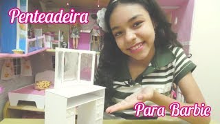 Como fazer penteadeira tumbler para Barbie [upl. by Einnaoj51]