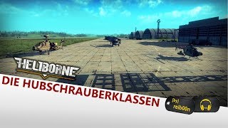 Heliborne  Die Hubschrauberklassen  Tutorial  Hilfe [upl. by Lekim]