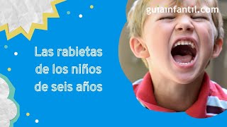 Rabietas y berrinches de los niños según su edad  Cómo manejar las pataletas con amor y respeto [upl. by Pinto]