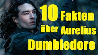 10 FAKTEN über AURELIUS DUMBLEDORE 🔥 [upl. by Kilan]