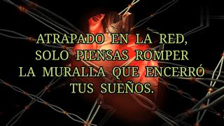 OConnor  Atrapado en la Red Con Letra [upl. by Ahsinned]