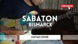 SABATON  BISMARCK  GUITAR COVER [upl. by Koren]