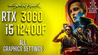 Cyberpunk 2077  RTX 3060  i5 12400f All Settings RTX onoff [upl. by Yramanna524]