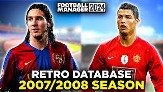 RETRO DATABASE FOR FM24  PLAY FOOTBALL MANAGER 2024 IN THE YEAR 0708 [upl. by Azral]