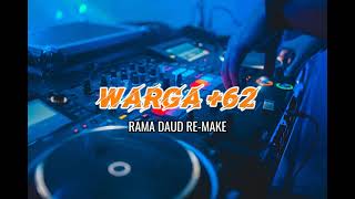 TAMBAH KASE NAE  WARGA 62  RAMA DAUD REMIX  DEMO FERSION [upl. by Kinimod]