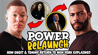 OG POWER Relaunch amp How Ghost and Tommy Return To New York Explained [upl. by Eanram714]