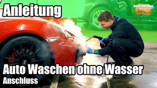 Anleitung Auto Waschen ohne Wasser Anschluss  Dampfreiniger  AUTOLACKAFFEN  QuickampClean I CAYMAN [upl. by Eberhard]