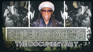 Nile Rodgers  The Documentary  Music Journeys 1 Part I [upl. by Nirrok]