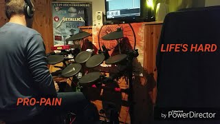 ProPain Lifes Hard Drum Cover [upl. by Correna907]