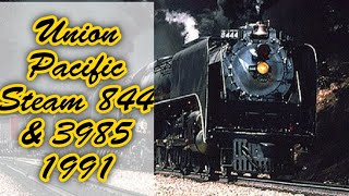 Union Pacific Steam 844 amp 3985 [upl. by Sams]