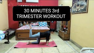 30 MINUTES 3rd Trimester Pregnancy WorkoutLast Trimester Workout [upl. by Dolora]