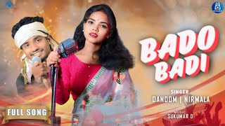 Bado Badi  New Ho Munda Video Song 2024  FT Dandom Star amp Nirmala Kisku  Aditya Birua  Sukumar D [upl. by Posner]