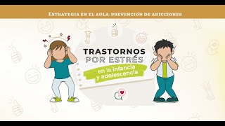 Trastornos por estrés en la infancia y la adolescencia [upl. by Bohaty]