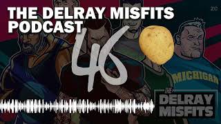 The Delray Misfits  Podcast 46 w Jason Genova and Big Lenny [upl. by Ocsirf]