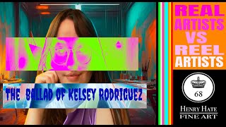 Real Artist Vs Reel Artist The Ballad Of Kelsey Rodriguez [upl. by Aleakim706]