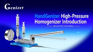 HandGenizer High Pressure Homogenizer Introduction [upl. by Nangem]