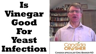 Can I Use Vinegar To Cure My Yeast Infection  Ask Eric Bakker [upl. by Cotter]