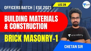 Brick Masonry1  L28  Building Materials amp Construction  ESE 2021 Exam  Chetan Sir [upl. by Arimaj]