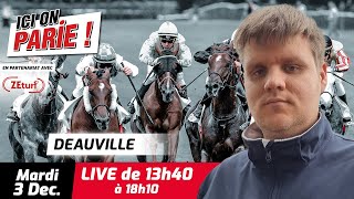 ICI on PARIE  Deauville Quinté et pronostics en live de lhippodrome Mardi 3 Décembre 2024 [upl. by Artied201]