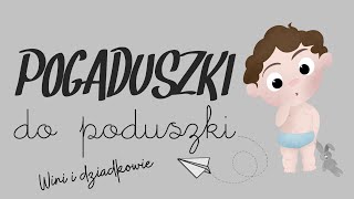 pogaduszki do poduszki 6 Wini i dziadkowie [upl. by Pardo]