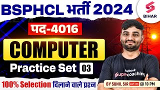 BSPHCL Vacancy 2024  BSPHCL Computer Practice Set 03  Computer Class By Sunil Sir [upl. by Breban]