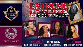 Extreme Plastic Surgery Are Men At Fault [upl. by Massiw]