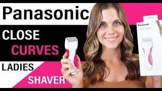 Ladies Electric Shaving  Panasonic Close Curves Ladies Shaver  Best Ladies Electric Shavers 2022 [upl. by Belac685]