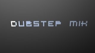 DUBSTEP MIX by Captainss Crafteer [upl. by Suoicserp]