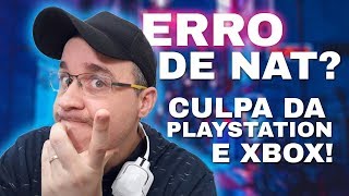 😱 ERRO DE NAT É CULPA PLAYSTATION e XBOX SOLUÇÃO  COMPARTILHEM [upl. by Essilec871]