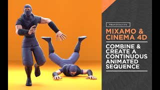 Mixamo amp Cinema 4D  Combine amp Create A Continuous Animated Sequence [upl. by Anekam452]