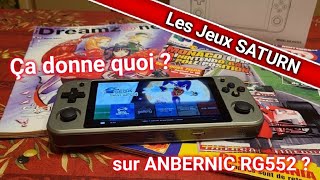 ANBERNIC RG552  On teste qlq jeux Saturn 😍 [upl. by Ellerrehs]