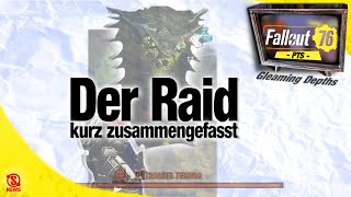 Der Raid quotStrahlende Tiefenquot in Fallout 76  kurz zusammengefasst [upl. by Dibri]