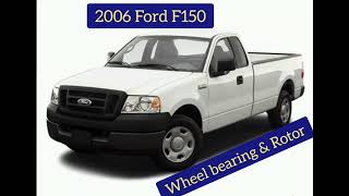 06 Ford F150 Wheel Bearing amp Rotor Replacement [upl. by O'Carroll]