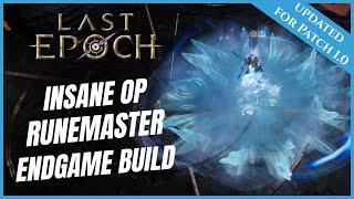 RUNEMASTER STILL INSANE IN PATCH 10  10K WARD amp 1K FROSTBITE STACKS ENDGAME GUIDE  LAST EPOCH [upl. by Harberd]