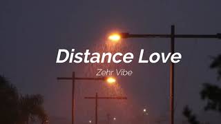 Distance Love  Zehr Vibe SlowedReverb  Distance Love Lofi mix  Yaari Ghuman New Panjabi Song 🎧 [upl. by Philomena909]