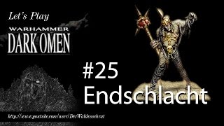 Lets Play Warhammer  Dark Omen 25 Endschlacht gegen den Dread King [upl. by Frodina957]