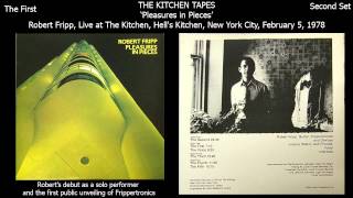 Robert Fripp  The First from Pleasures in Pieces  Live at The Kitchen NYC 1978 [upl. by Nomyaw]