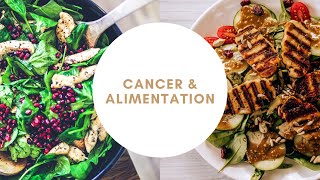 Cancer amp Alimentation [upl. by Zaob770]