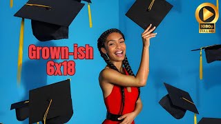 Grownish 6x18 Promo quotGrownquot HD Series Finale Latest Update Brings Shocking surprises [upl. by Balmuth290]