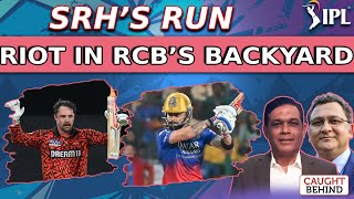 SRH’s Run Riot In RCB’s Backyard  Caught Behind [upl. by Airbmat]